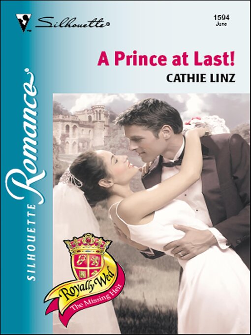 Title details for A Prince at Last! by Cathie Linz - Available